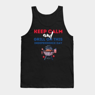 keep calm and grill on this independence day Tank Top